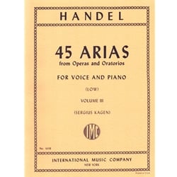 45 Arias, Volume 3 - Low Voice