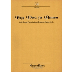 Easy Duets for Bassoons: Folk Songs from Ireland, England, Wales et al.
