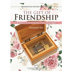 Gift of Friendship, The - Concert Band