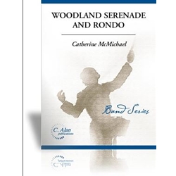 Woodland Serenade and Rondo - Concert Band