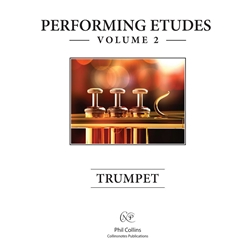 Performing Etudes, Volume 2 - Trumpet