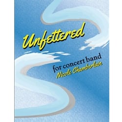 Unfettered - Concert Band