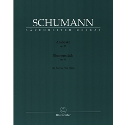 Arabeske Op. 18 and Blumenstuck Op. 19 - Piano Solo