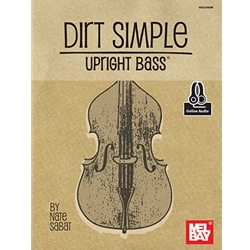Dirt Simple Upright Bass - Bluegrass Bass Method (with Audio Access)