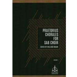 Praetorius Chorales for SAB Choir, Vol. 3 - Choral Collection