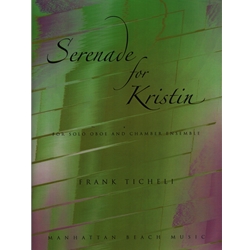 Serenade for Kristin - Oboe and Chamber Ensemble