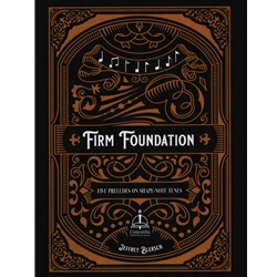 Firm Foundation - Organ Solo