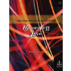Boundless Love - Organ Solo