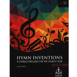 Hymn Inventions, Vol. 4 - Organ Solo