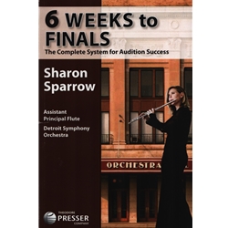 6 Weeks to Finals: Complete System for Audition Success