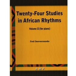 Twenty-Four Studies in African Rhythms, Volume 2 - Piano