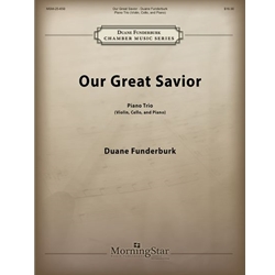 Our Great Savior (Hyfrydol) - Piano Trio