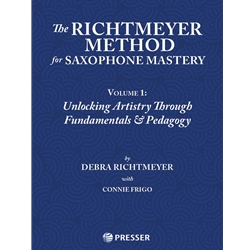 Richtmeyer Method for Saxophone Mastery, Volume 1
