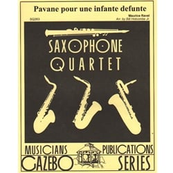 Pavane pour une Infante Defunte - Sax Quartet SATB or AATB