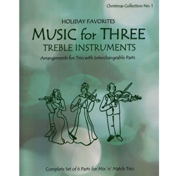 Music for Three Treble Instruments, Christmas Collection No. 1: Holiday Favorites