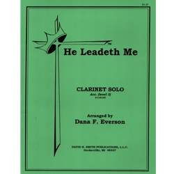 He Leadeth Me - Clarinet