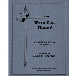 Were You There? - Clarinet and Piano