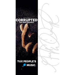 Corrupted - Concert Band