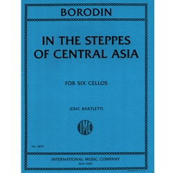 In the Steppes of Central Asia - Cello Sextet