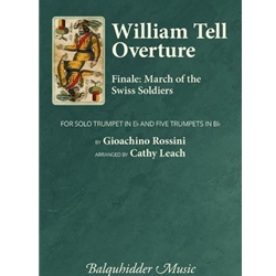 William Tell Overture - Solo Trumpet in E-flat and Trumpet Quintet