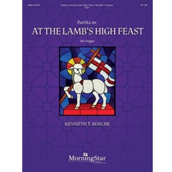 Partita on At the Lamb's High Feast - Organ