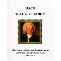 Bach Without Words, Vol. 3 - Oboe and Piano