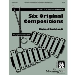 6 Original Compositions - Orff Ensemble