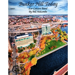 Bunker Hill Today  - Concert Band