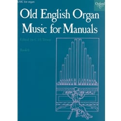 Old English Organ Music for Manuals, Book 6