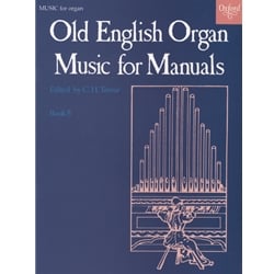 Old English Organ Music for Manuals Bk 5
