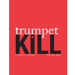 Trumpet Kill (Book/CD) - Trumpet Unaccompanied
