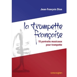 La Trompette Francaise (The French Trumpet) - Trumpet Unaccompanied