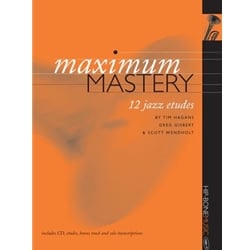 Maximum Mastery: 12 Jazz Etudes (Book/CD) - Trumpet
