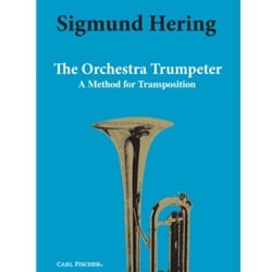 Orchestra Trumpeter: A Method for Transposition - Trumpet