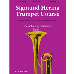 Sigmund Hering Trumpet Course: The Achieving Trumpeter, Book 4