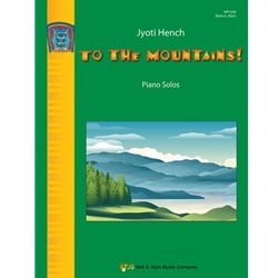To the Mountains! - Piano Teaching Pieces