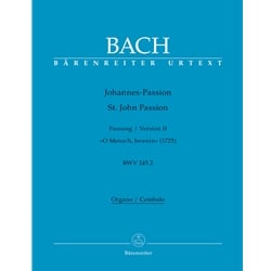 St. John Passion, Vers. II (1725) BWV 245.2 - Vocal Score