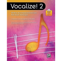 Vocalize! 2: 36 More Accompanied Exercises that Teach Technique