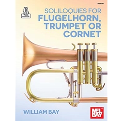 Soliloquies for Flugelhorn, Trumpet, or Cornet - Trumpet Unaccompanied