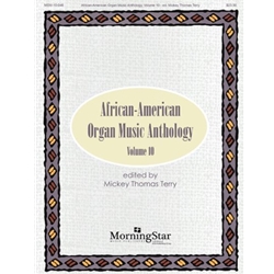 African-American Organ Music Anthology, Volume 10