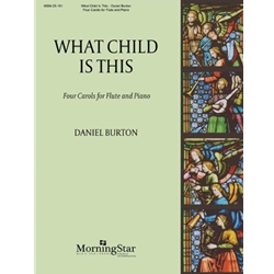 What Child Is This: 4 Carols - Flute and Piano