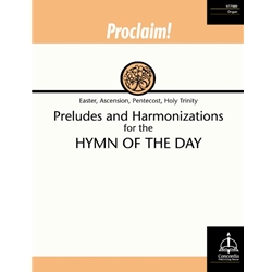 Proclaim!...Hymn of the Day (Easter/Ascension/Pentecost/Holy Trinity) - Organ