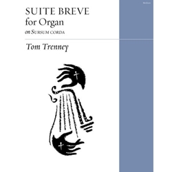 Suite Breve on Sursum Corda - Organ