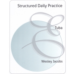 Structured Daily Practice - Tuba Method