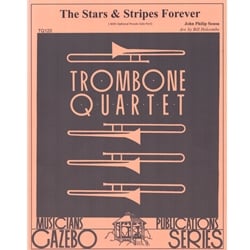 Stars and Stripes Forever - Trombone Quartet