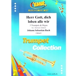 Herr Gott, Dich loben alle wir (Version in A-flat Major - Trumpet Trio with Organ and Timpani