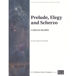 Prelude, Elegy and Scherzo - Brass Quintet & Organ