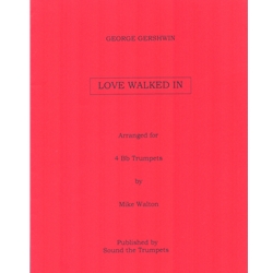 Love Walked In - Trumpet Quartet