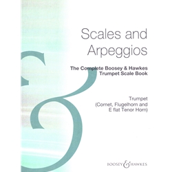 Scales and Arpeggios
Complete Boosey and Hawkes Scale Book - Trumpet