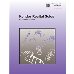 Kendor Recital Solos: Trumpet - Trumpet Part